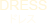 DRESS/ドレス
