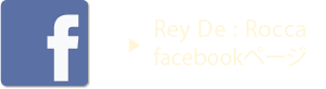 Rey De:Rocca/レイデロッカ